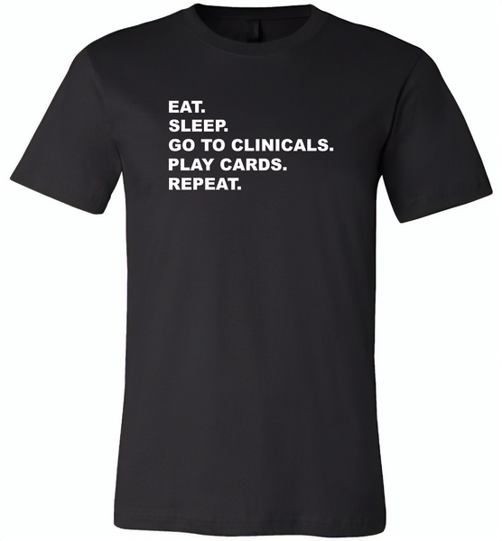 Eat sleep go to clinicals play cards repeat - Canvas Unisex USA Shirt