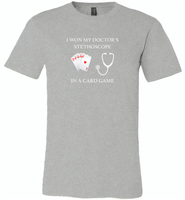 I won my doctor's stethoscope in a card game nurse play card - Canvas Unisex USA Shirt