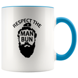 Respect The Man Bun White Coffee Mug
