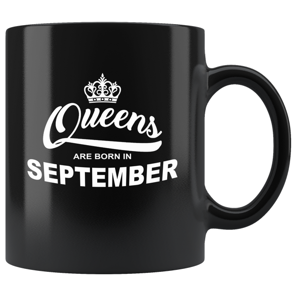 Queens are born in September, birthday black gift coffee mug