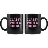 Classy with a side of black coffee mug