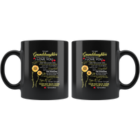 To My Granddaughter I Love You Are My Sunshine Sunflower Gift From Grandma Black Coffee Mug