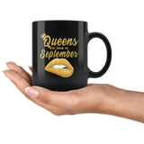 Queens are born in September, lip, birthday black gift coffee mug
