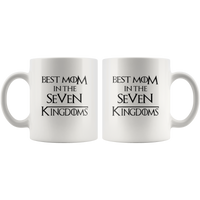 Best mom in the seven king white coffee mug
