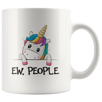 Ew people funny unicorn white coffee mug