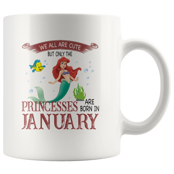 We are cute, princesses are born in January, birthday gift mermaid white gift coffee mug