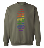 Gay rights now gay LGBT rainbow pride - Gildan Crewneck Sweatshirt