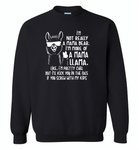 Not mama bear, I'm more of a mama llama, pretty chill, kick in face if you srew my kids T shirt - Gildan Crewneck Sweatshirt