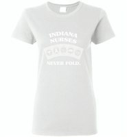 Indiana Nurses Never Fold Play Cards - Gildan Ladies Short Sleeve