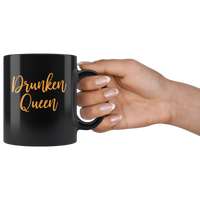 Drunken Queen black Coffee Mug