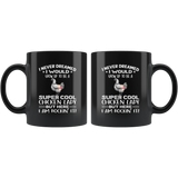 I never dream grow up to be a super cool chicken lady, am rockin it black gift coffee mug