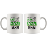 Act like a lady yell like a soccer mom mother gift strong woman white coffee mug