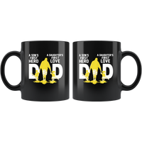 Dad a son's first hero a daughter first love father's day gift black coffee mug