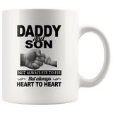 Daddy and son not always eye to eye but always heart to heart, father's day gift white coffee mug