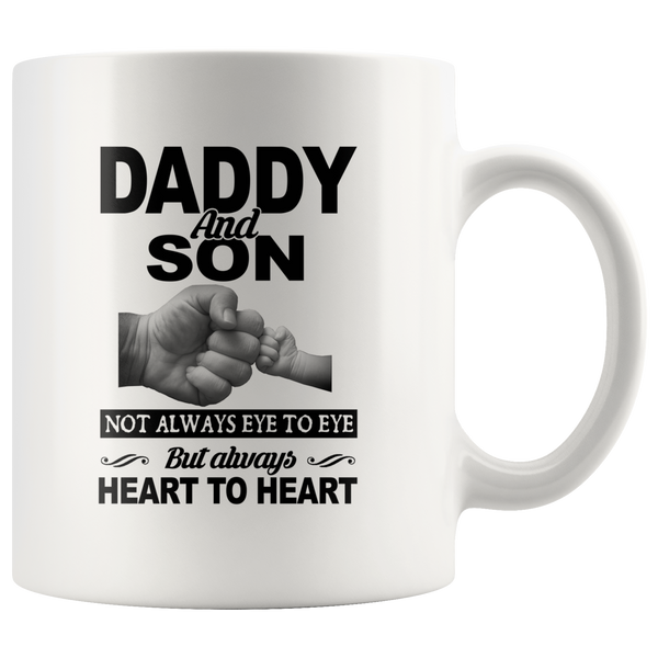 Daddy and son not always eye to eye but always heart to heart, father's day gift white coffee mug