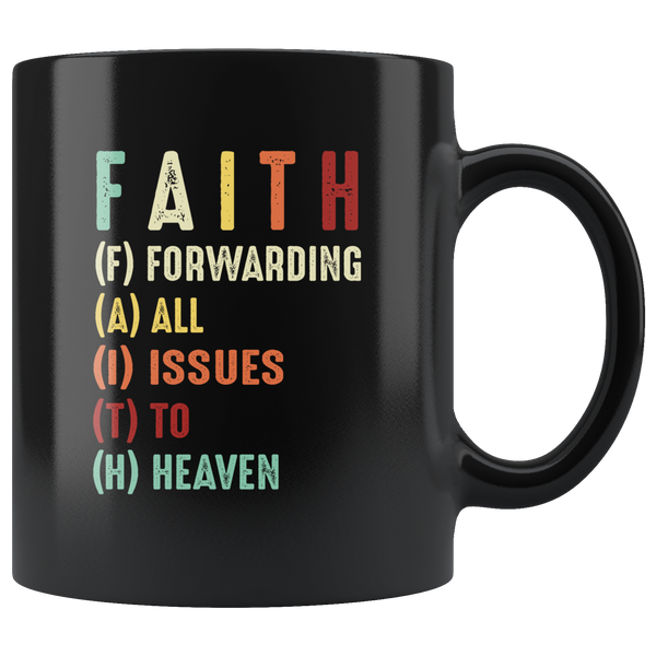 Forwarding All Issue To Heaven Faith Vintage Retro Black Coffee Mug