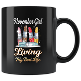 November girl living my best life lipstick birthday black coffee mug