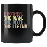 Brother the man the myth the legend vintage black gift coffee mug