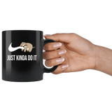 Just Kinda Do It Sloth Black Coffee Mug