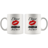 I kissed a bearded man and I liked it lip white coffee mug