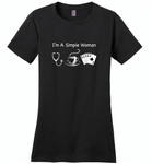 Nurse I am a simple woman like coffee and play card - Distric Made Ladies Perfect Weigh Tee