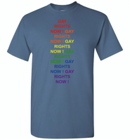 Gay rights now gay LGBT rainbow pride - Gildan Short Sleeve T-Shirt