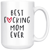 Best F Mom Ever Mothers Day Gift For Mom White Coffee Mug