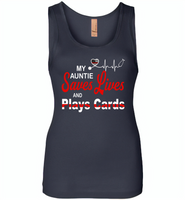 My Auntie Save Lives And Play Cards American Nurse Life - Womens Jersey Tank