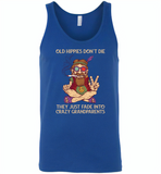 Old hippies don't die they just fade into crazy grandparents - Canvas Unisex Tank