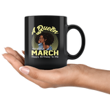 A Queen was born in March happy birthday to me, black girl gift coffee mug