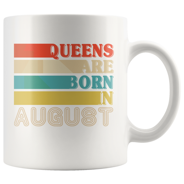 Queens are born in August vintage, birthday white gift coffee mug