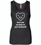 Can I put my fupa on your forehead - Womens Jersey Tank