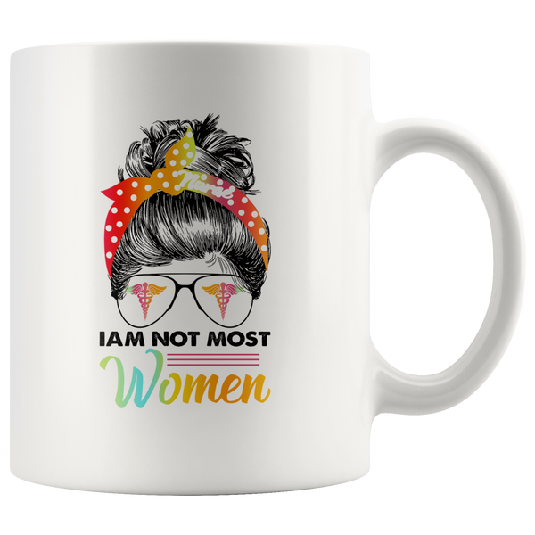 Nurse I'm Not The Most Women Hair Bun White Coffee Mug