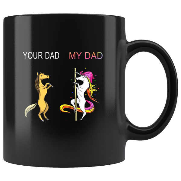 Unicorn colorful your dad my dad father's day gift black coffee mug