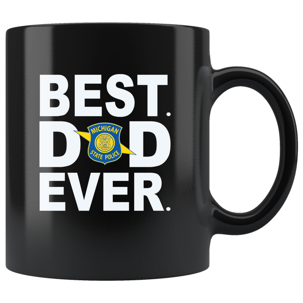 Best michigan state police dad ever father's gift black coffee mug