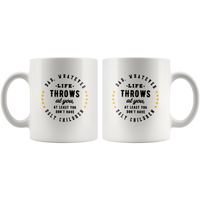 Dad Whatever Life Throws At You At Least You Don't Have Ugly Children Fathers Day Gift White Coffee Mug
