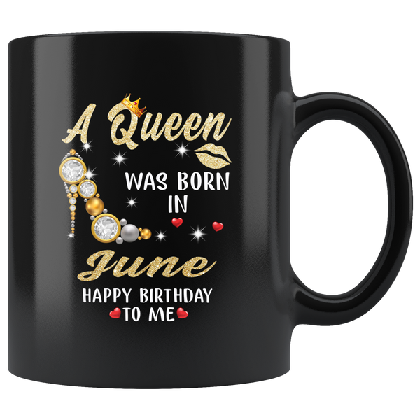 A Queen was born in June, cute birthday black gift coffee mug