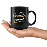 1st grade squad back to school black coffee mug