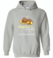 Happines is listening to your dog snoring - Gildan Heavy Blend Hoodie