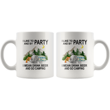 I like to and by Party mean drink beer go camping white gift coffee mug for men