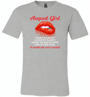 August Girl, Hated By Many Loved By Plenty Heart On Her Sleeve Fire In Her Soul A Mouth She Can't Control - Canvas Unisex USA Shirt