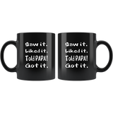 Saw it liked it told Papa got it black coffee mug