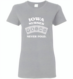 Iowa Nurses Never Fold Play Cards - Gildan Ladies Short Sleeve