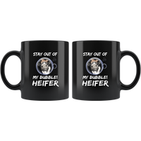 Stay Out Of My Bubble Heifer Cow Black Coffee Mug