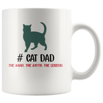 Cat dad the man the myth the legend, father's day white gift coffee mugs