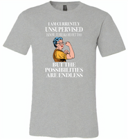 I am currently unsupervised i know it freaks me out too but the possibilities are endless grandma version - Canvas Unisex USA Shirt