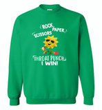 Rock Scissors Paper Throat Punch I Win, Sunflower Funny - Gildan Crewneck Sweatshirt