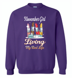 November girl living my best life lipstick birthday - Gildan Crewneck Sweatshirt