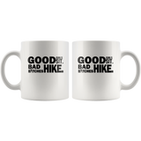 Good Girls Sit Bad Bitches Hike White Coffee Mug
