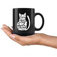 Time spent with cats is never wasted gift black coffee mugs